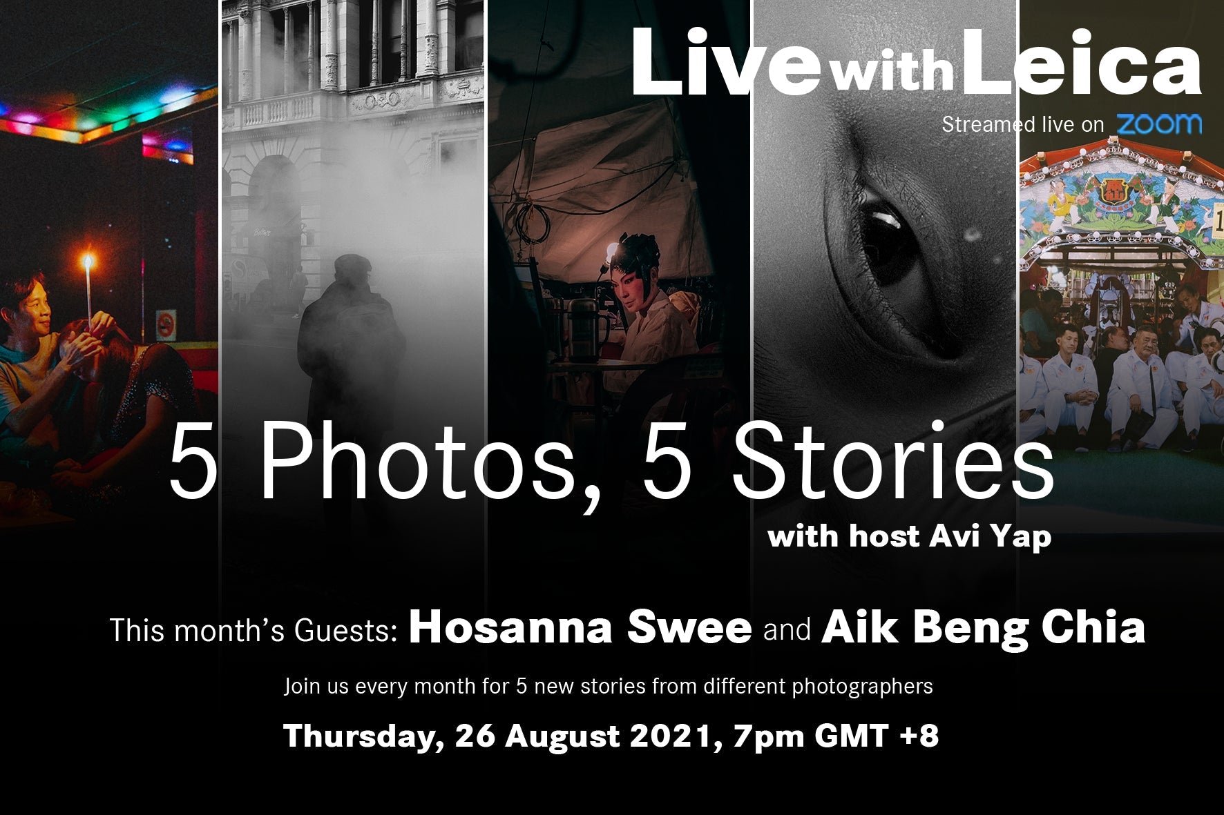 Live with Leica: 5 photos, 5 stories with Hosanna Swee and Aik Beng Chia
